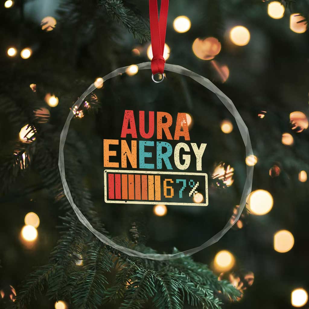 Funny Aura Energy At 67 Crystal Glass Ornament Six Seven Meme Gen Alpha Slang TS11 Print Your Wear