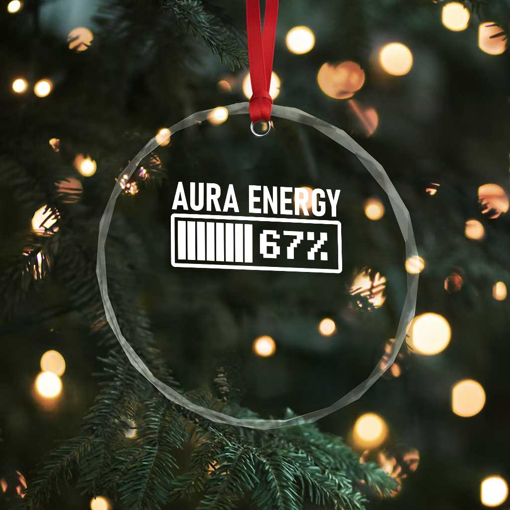 Funny Aura Energy at 67 Crystal Glass Ornament Six Seven Viral Meme 6 7 Gen Alpha Slang TS02 Print Your Wear