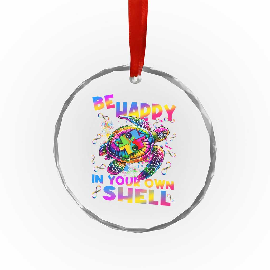 Funny Autism Awareness Be Happy In Your Own Shell Crystal Glass Ornament Rainbow Puzzle Turtle TS11 Print Your Wear