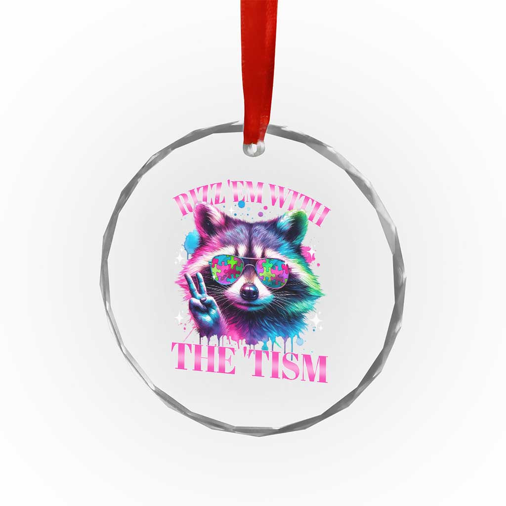 Funny Autism Awareness Racoon Crystal Glass Ornament Rizz Em With The Tism Meme Autistic TS11 Print Your Wear