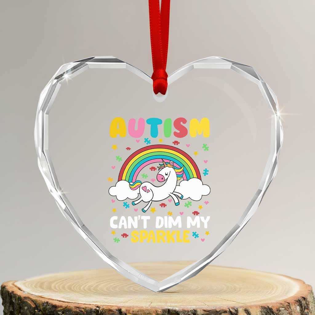 Funny Autism Can't Dim My Sparkle Heart Crystal Glass Ornament Autism Awareness Unicorn Rainbow TS11 Transparent Glass 3'' Heart Print Your Wear