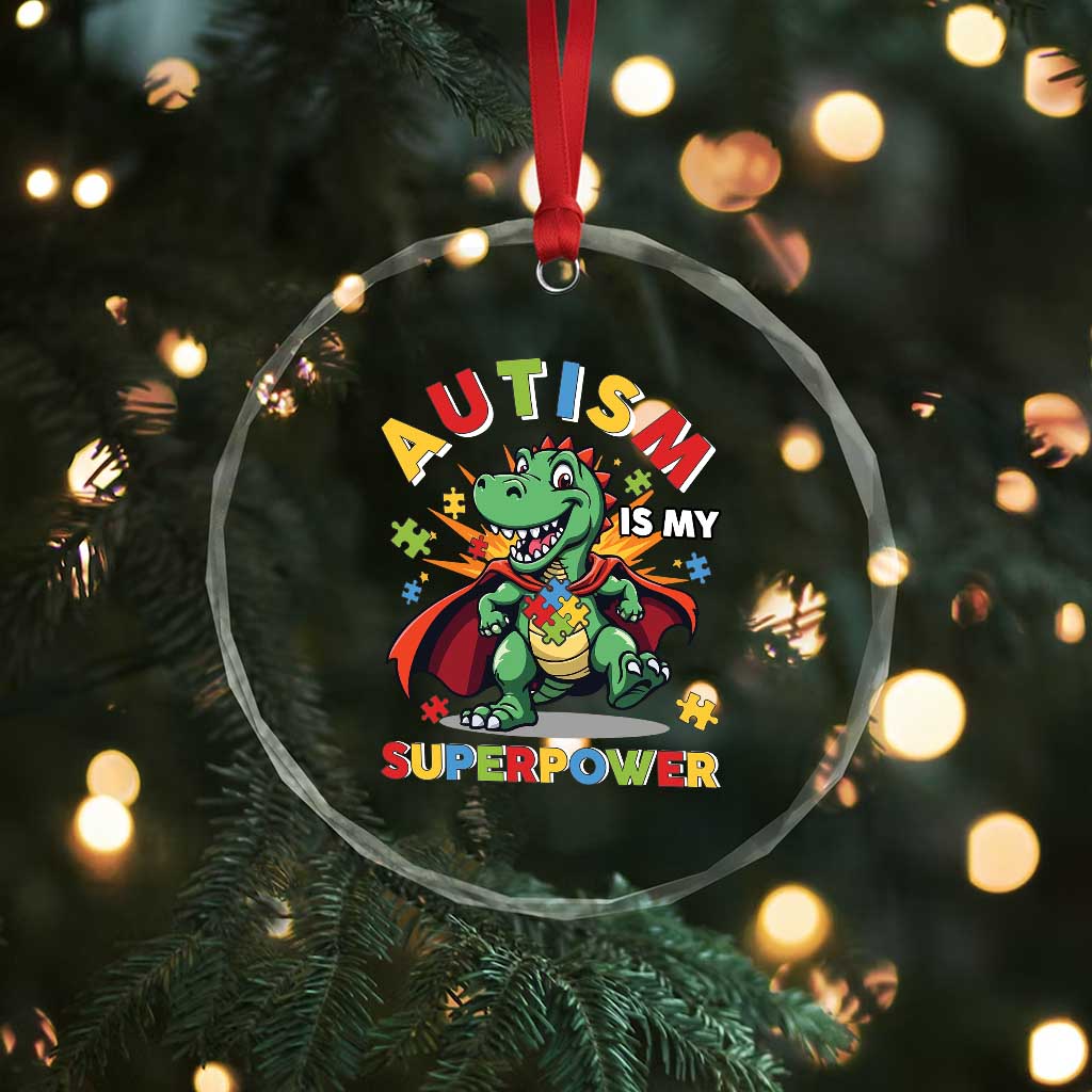 Funny Autism Is My Superpower Crystal Glass Ornament Autism Awareness Autistic Dinosaur TS11 Print Your Wear