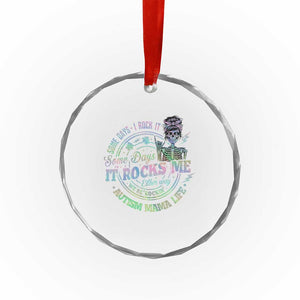 Funny Autism Mama Life Crystal Glass Ornament Some Days I Rock It Some Days It Rock Me Autism Awareness TS11 Print Your Wear