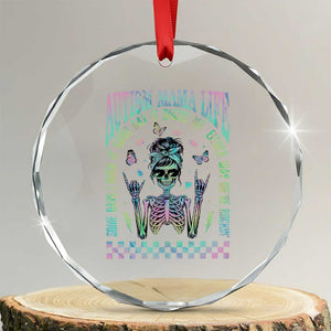 Funny Autism Mama Life Crystal Glass Ornament Some Days I Rock It Some Days It Rock Me Autism Awareness Skeleton TS11 Transparent Glass 3'' Circle Print Your Wear