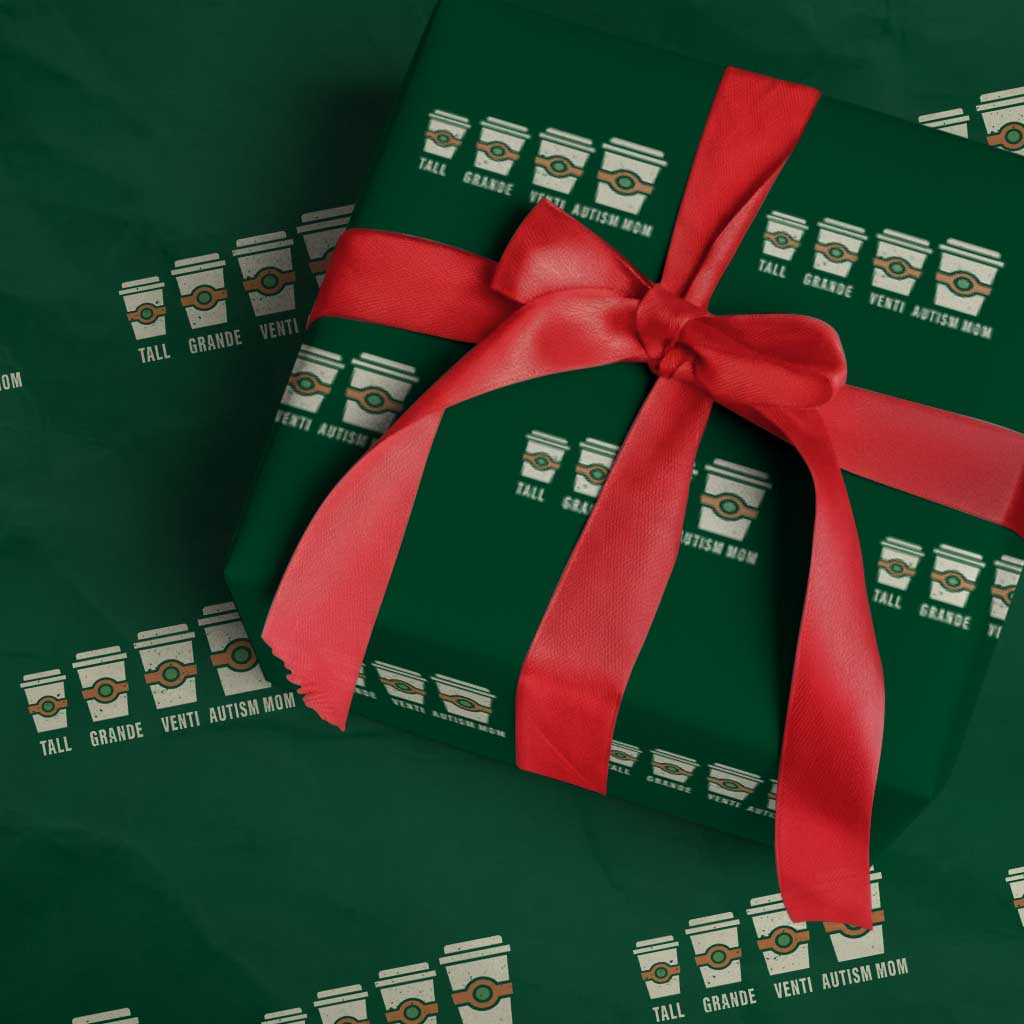 Funny Autism Mom Wrapping Paper Roll Coffee Support Autistic TS02 Green Print Your Wear