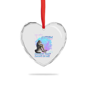 Funny Autistic Alpha Wolf Meme Heart Crystal Glass Ornament You Call It Autism I Call It Having That Dawg In Me TS02 Print Your Wear
