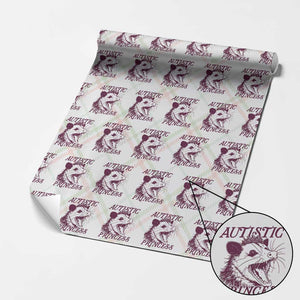 Funny Autistic Princess Wrapping Paper Roll Autism Awareness Opposum TS11 Christmas Plaid Print Your Wear