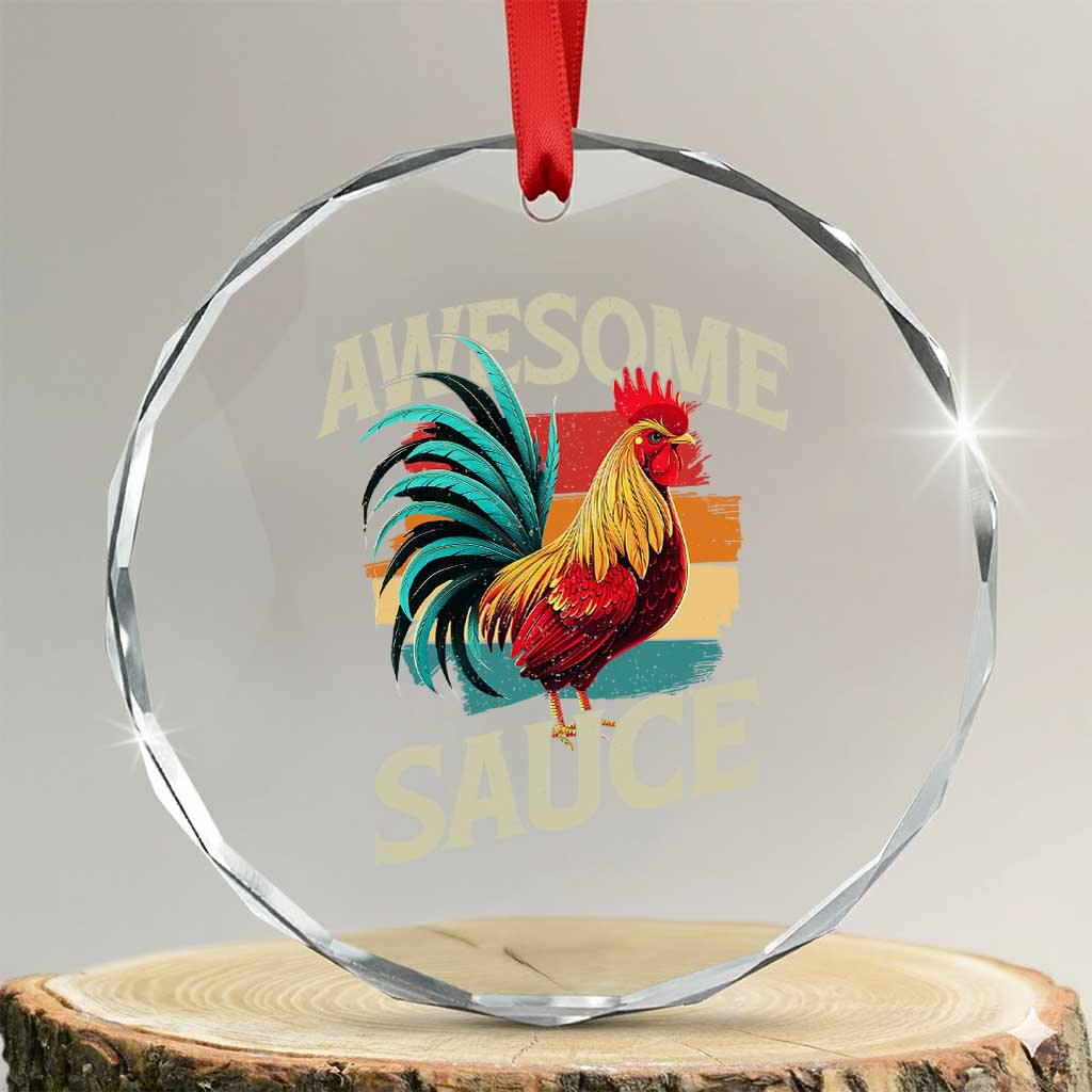 Funny Awesome Sauce Rooster Crystal Glass Ornament Vintage Retro Chicken TS11 Transparent Glass 3'' Circle Print Your Wear