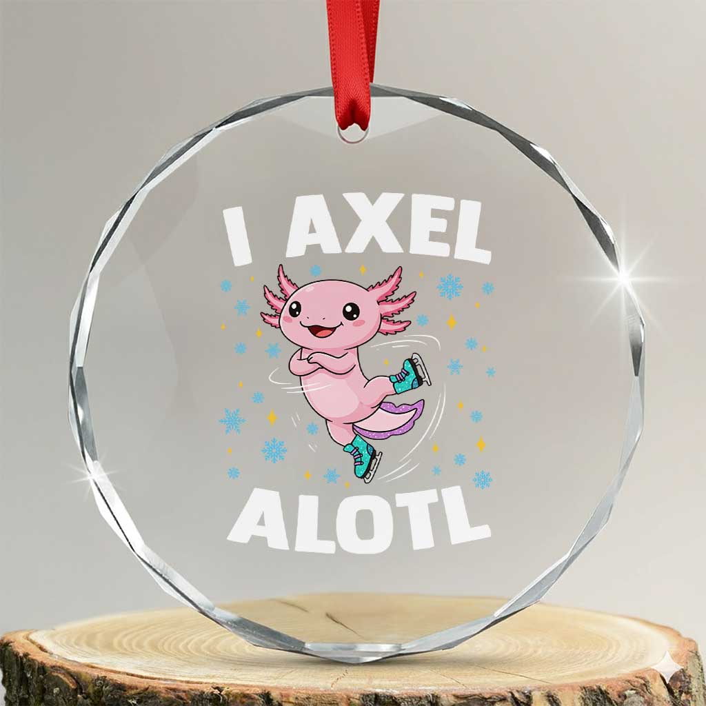Funny Axolotl Ice Skating Crystal Glass Ornament I Axel Alotl Winter Sport TS11 Transparent Glass 3'' Circle Print Your Wear