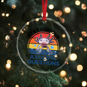 Funny Axolotl Pun Crystal Glass Ornament I Stay Curious Axolotl Question Retro TS02 Print Your Wear