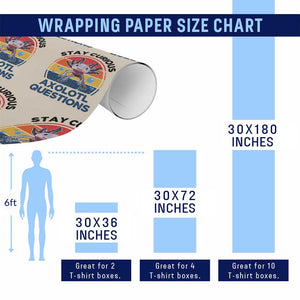 Funny Axolotl Pun Wrapping Paper Roll I Stay Curious Axolotl Question Retro TS02 Print Your Wear