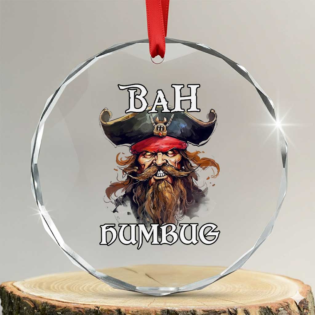 Funny Bah Humbug Xmas Pirate Crystal Glass Ornament TS11 Print Your Wear