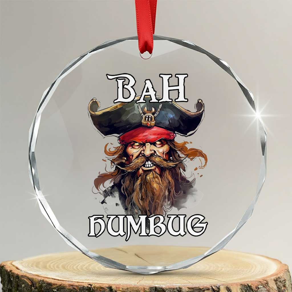 Funny Bah Humbug Xmas Pirate Crystal Glass Ornament TS11 Transparent Glass 3'' Circle Print Your Wear