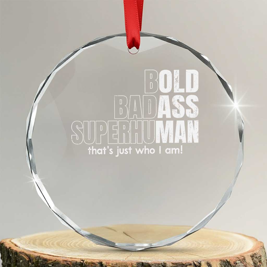 Funny Bald Dad Crystal Glass Ornament Old Man Saying Gag Gift Fathers Day TS10 Transparent Glass 3'' Circle Print Your Wear