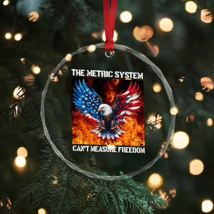 Funny Bald Eagle 4th of July Crystal Glass Ornament The Metric System Cant Measure Freedom American Flag TS10 Print Your Wear