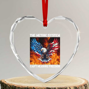 Funny Bald Eagle 4th of July Heart Crystal Glass Ornament The Metric System Cant Measure Freedom American Flag TS10 Transparent Glass 3'' Heart Print Your Wear