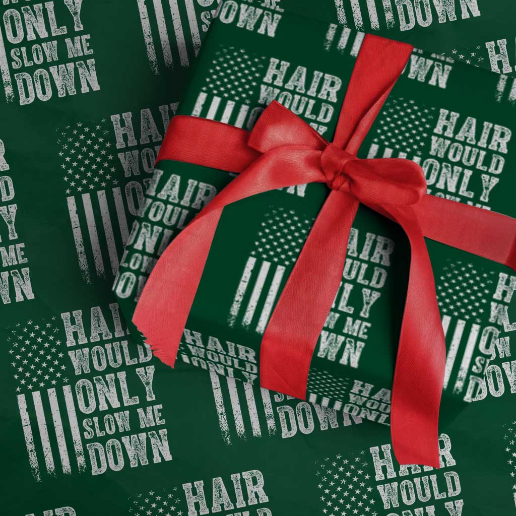 Funny Bald Pride Hair Would Only Slow Me Down Wrapping Paper Roll Distressed Patriotic US Flag Bald Men Joke