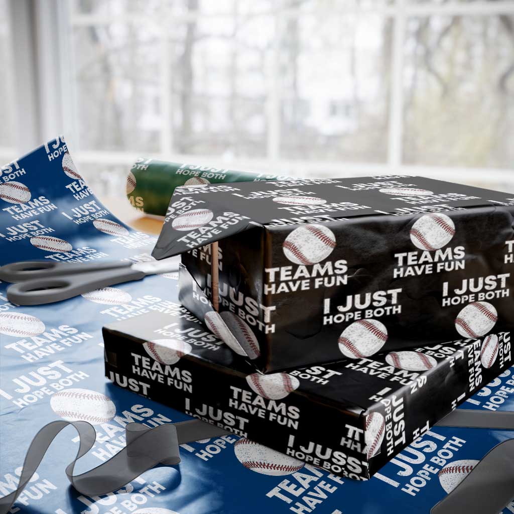 Funny Baseball Wrapping Paper Roll I Just Hope Both Teams Have Fun TS10 Black Print Your Wear