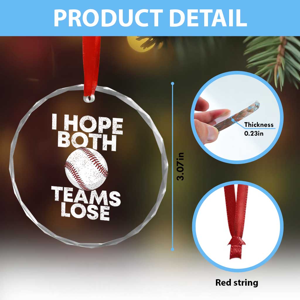 Funny Baseball Meme Crystal Glass Ornament I Just Hope Both Teams Lost TS10 Print Your Wear