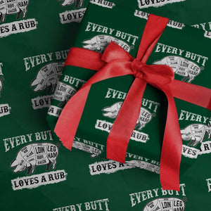 Funny BBQ Grilling Every Butt Loves A Rub Wrapping Paper Roll Barbecue Grill Father's Day TS11 Green Print Your Wear