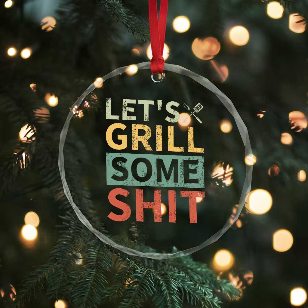 Funny BBQ Grilling Let's Grill Some Shit Crystal Glass Ornament Retro Vintage Barbecue Father's Day - Print Your Wear