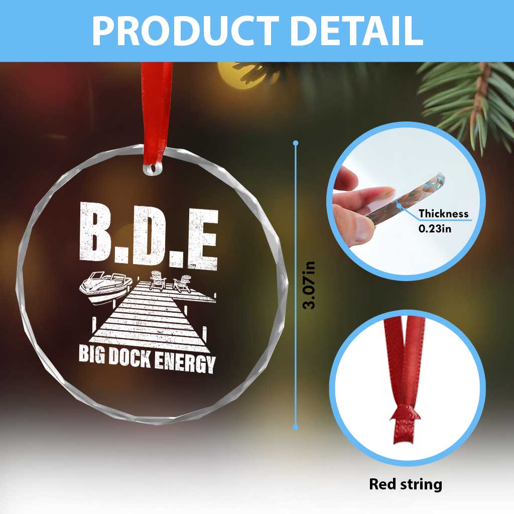 Funny BDE Big Dock Energy Crystal Glass Ornament Lake And Boating Lover TS11 Print Your Wear