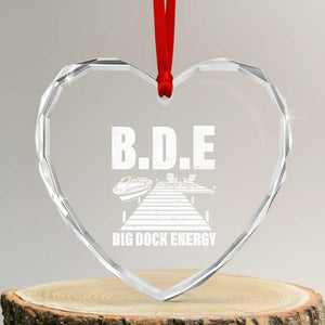 Funny BDE Big Dock Energy Heart Crystal Glass Ornament Lake And Boating Lover TS11 Transparent Glass 3'' Heart Print Your Wear