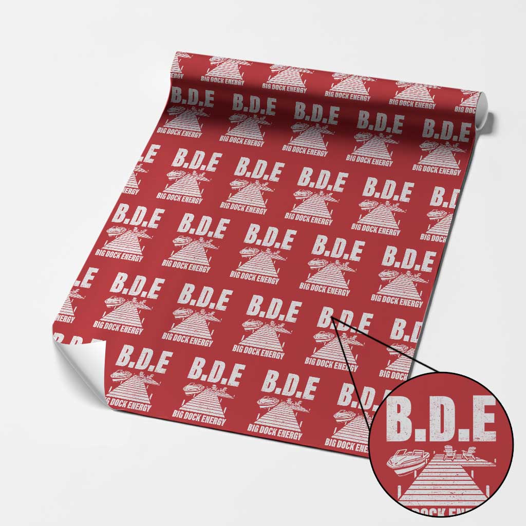 Funny BDE Big Dock Energy Wrapping Paper Roll Lake And Boating Lover TS11 Red Print Your Wear