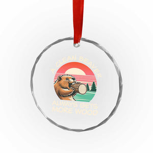 Funny Beaver Joke Crystal Glass Ornament A Clean Beaver Always Gets More Wood Adult Humor - Print Your Wear