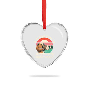 Funny Beaver Joke Heart Crystal Glass Ornament A Clean Beaver Always Gets More Wood Adult Humor TS02 Print Your Wear