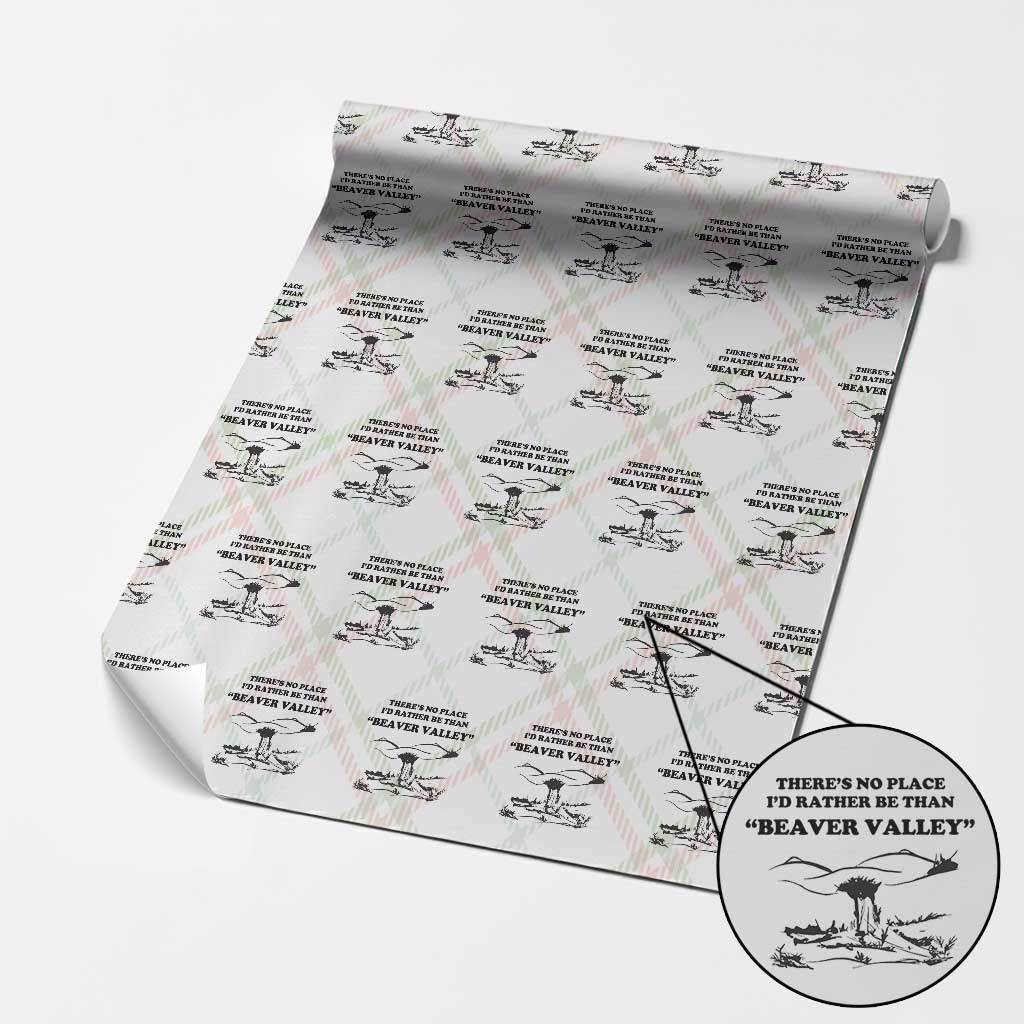 Funny Beaver Valley Wrapping Paper Roll Theres No Place I'd Rather Be Adult Humor TS02 Christmas Plaid Print Your Wear