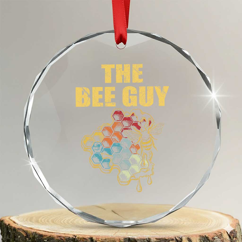 Funny Beekeeper Crystal Glass Ornament The Bee Guy Insect Animal Lover TS11 Transparent Glass 3'' Circle Print Your Wear