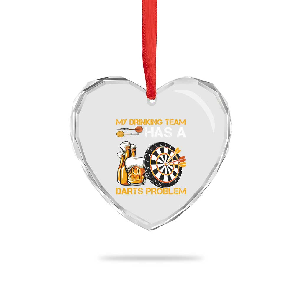 Funny Beer Drinking Darts Problem Heart Crystal Glass Ornament Dart Player Team Gift TS12 Print Your Wear