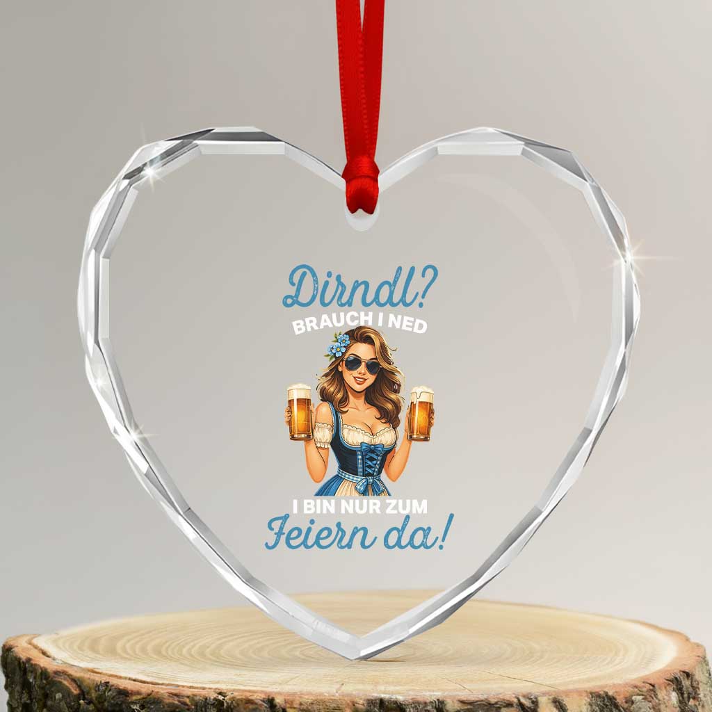 Funny Beer Girl Oktoberfest Heart Crystal Glass Ornament Dirndle I Bin Nur Zum Feiern Da Party TS02 Transparent Glass 3'' Heart Print Your Wear