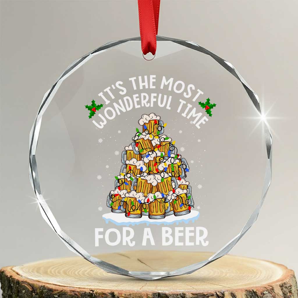 Funny Beer Xmas Tree Crystal Glass Ornament It's the Most Wonderful Time For A Beer TS09 Transparent Glass 3'' Circle Print Your Wear