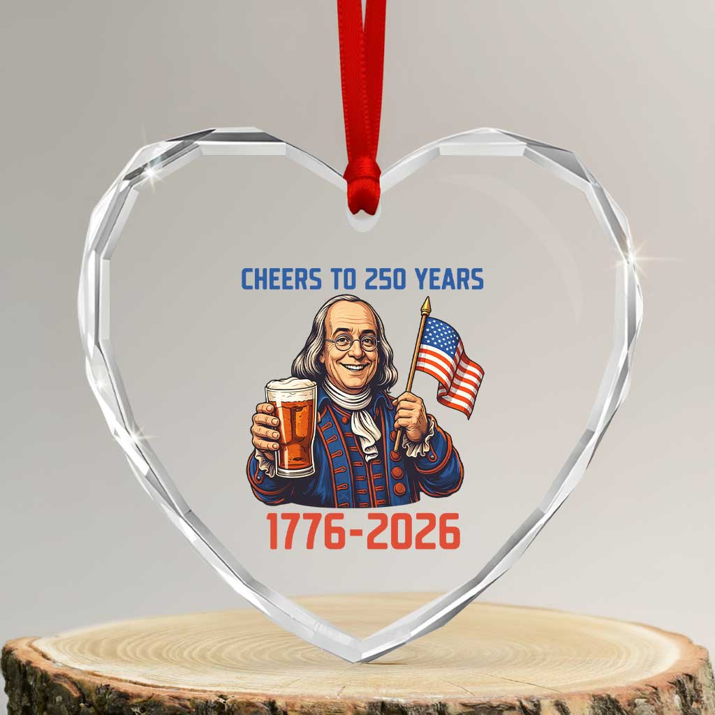 Funny Benjamin Franklin Heart Crystal Glass Ornament Cheers To 250 Years TS12 Transparent Glass 3'' Heart Print Your Wear