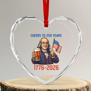 Funny Benjamin Franklin Heart Crystal Glass Ornament Cheers To 250 Years TS12 Transparent Glass 3'' Heart Print Your Wear