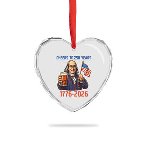 Funny Benjamin Franklin Heart Crystal Glass Ornament Cheers To 250 Years TS12 Print Your Wear