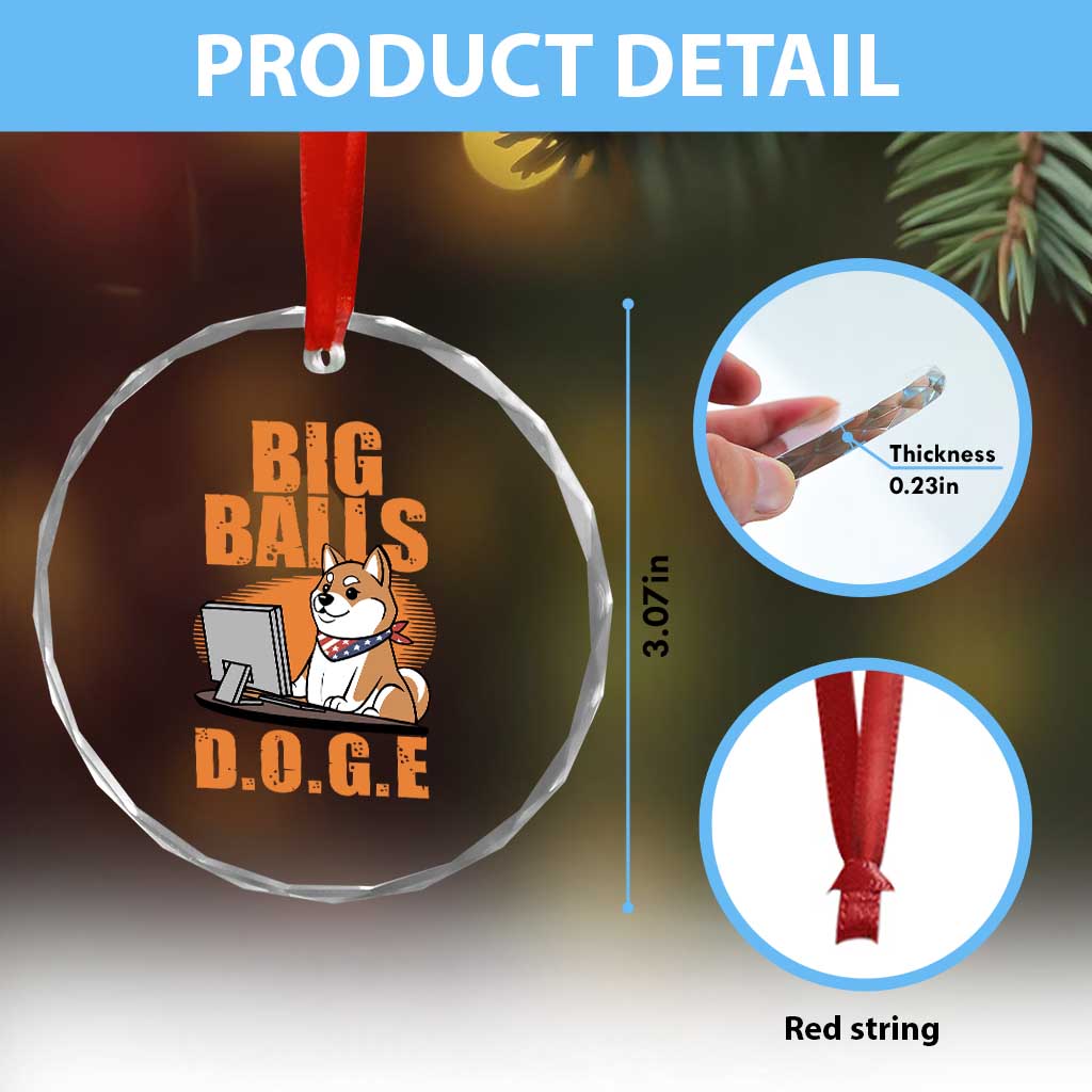 Funny Big Balls D.O.G.E Crystal Glass Ornament DOGE Shiba TS02 Print Your Wear