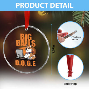 Funny Big Balls D.O.G.E Crystal Glass Ornament DOGE Shiba TS02 Print Your Wear