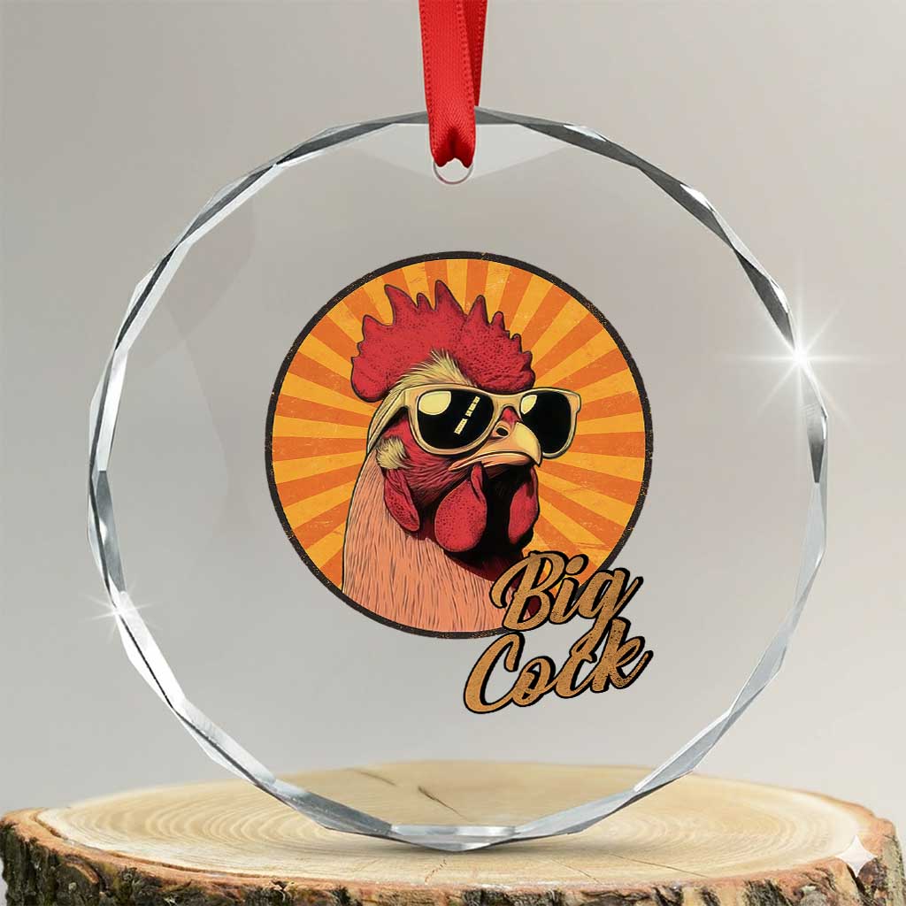 Funny Big Cock Chicken Crystal Glass Ornament Raunchy Inappropriate Adult Humor TS11 Transparent Glass 3'' Circle Print Your Wear
