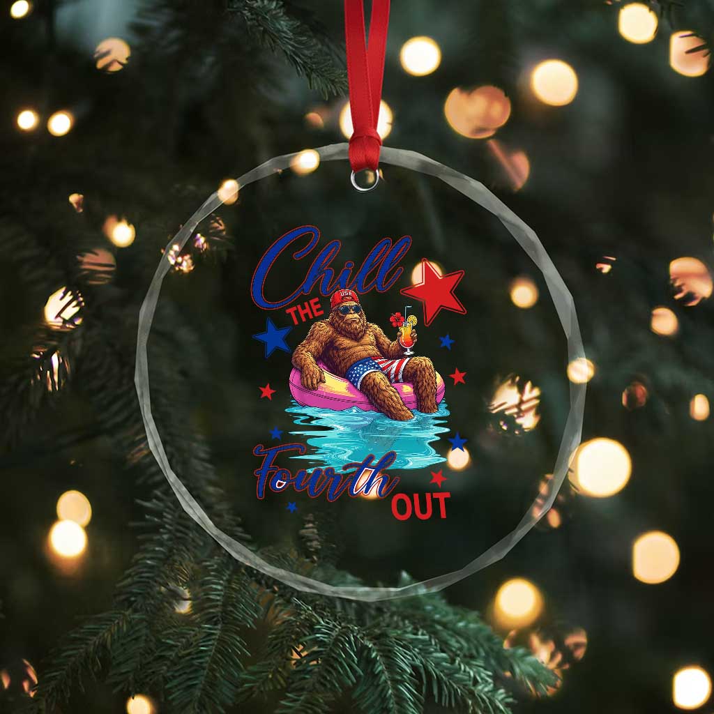 Funny Bigfoot 4th Of July Crystal Glass Ornament Chill The Fourth Out TS12 Print Your Wear