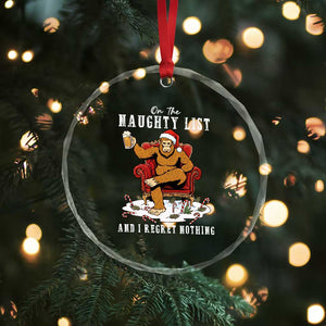 Funny Bigfoot Christmas Crystal Glass Ornament On The Naughty List And I Regret Nothing TS14 Print Your Wear