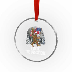 Funny Bigfoot Christmas Political Meme Crystal Glass Ornament I Hate The President TS14 Print Your Wear