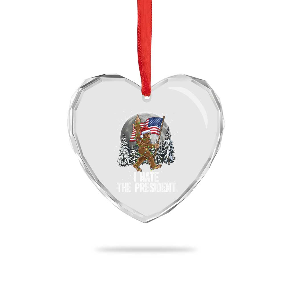 Funny Bigfoot Christmas Political Meme Heart Crystal Glass Ornament I Hate The President TS14 Print Your Wear