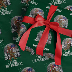 Funny Bigfoot Christmas Political Meme Wrapping Paper Roll I Hate The President TS14 Green Print Your Wear