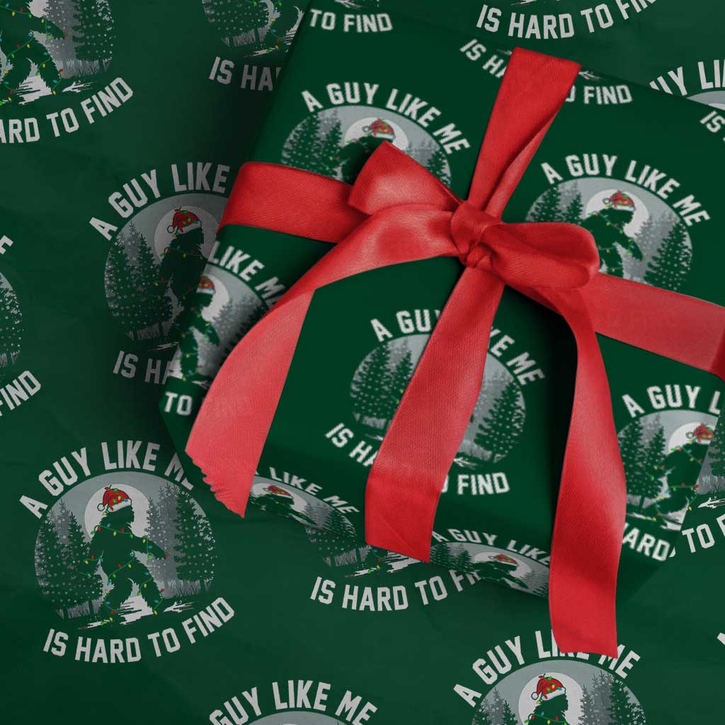 Funny Bigfoot Christmas Wrapping Paper Roll A Guy Like Me Is Hard To Find TS14 Green Print Your Wear