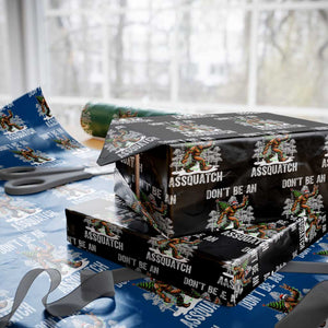 Funny Bigfoot Christmas Wrapping Paper Roll Do Not Be An Assquatch TS14 Black Print Your Wear