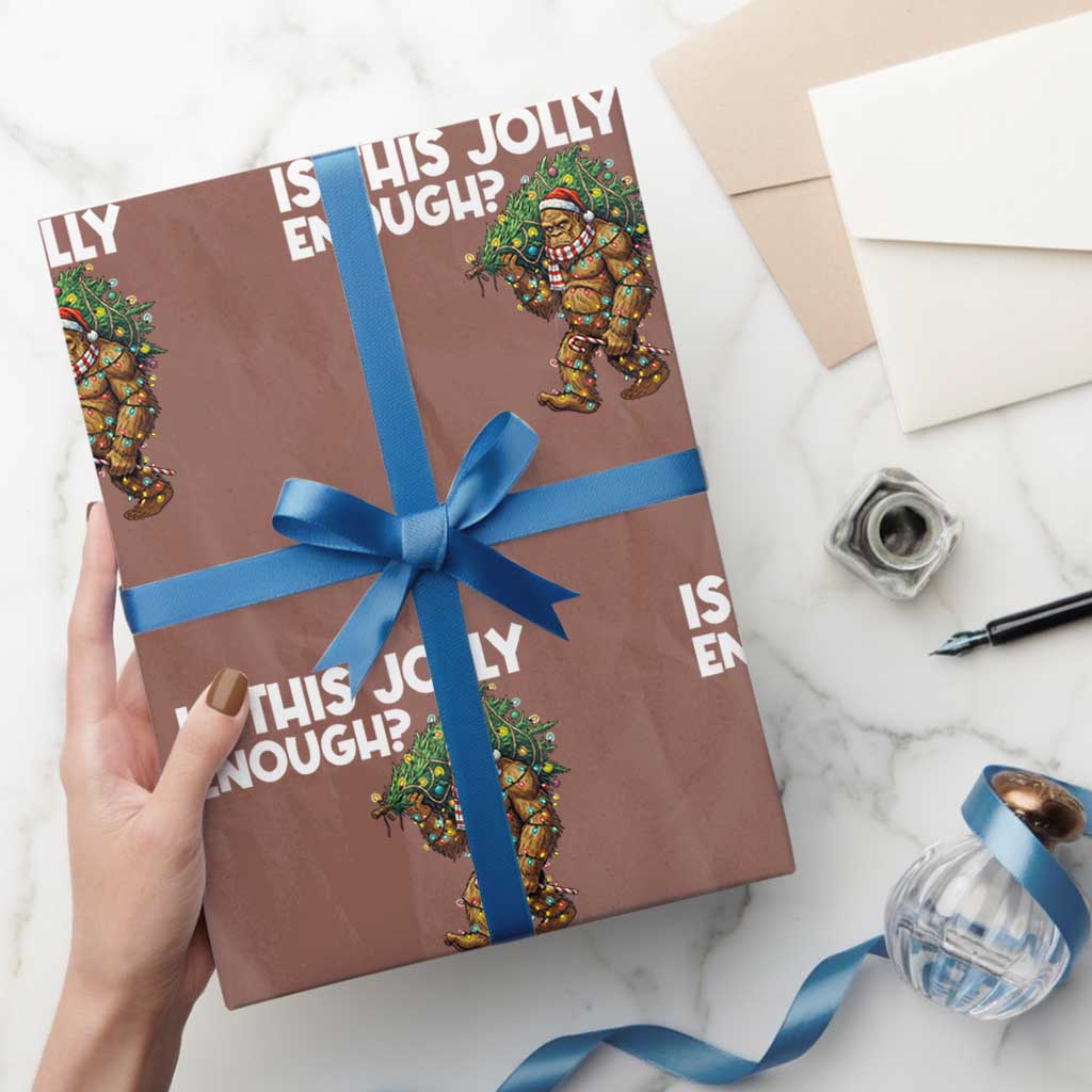 Funny Bigfoot Christmas Wrapping Paper Roll Is This Jolly Enough TS14 Mocha Print Your Wear