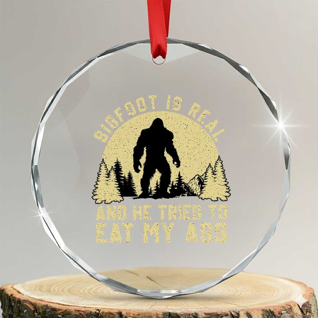 Funny Bigfoot Crystal Glass Ornament Sasquatch Big Foot Eat My Ass Vintage Cryptid Meme TS10 Transparent Glass 3'' Circle Print Your Wear